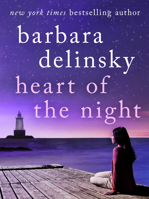 Title details for Heart of the Night by Barbara Delinsky - Available